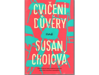 Cvičení důvěry, Susan Choio, 2022