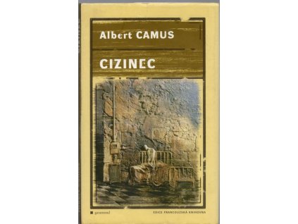 Cizinec, Albert Camus, 2005