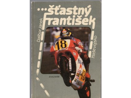 Šťastný František, Dalibor Janek, 1988