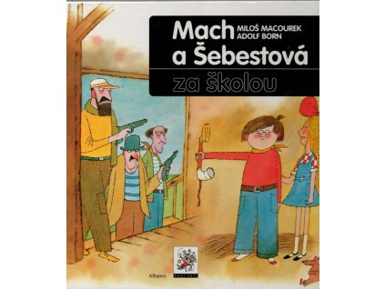 Mach a Šebestová za školou, Miloš Macourek, 2001
