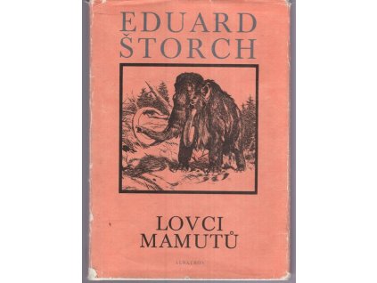 Lovci mamutů, Eduard Štorch, 1983