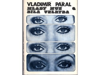 Mladý muž a bílá velryba, Vladimír Páral, 1973
