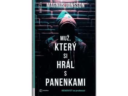 Muž, který si hrál s panenkami, Magnus Jonsson, 2020