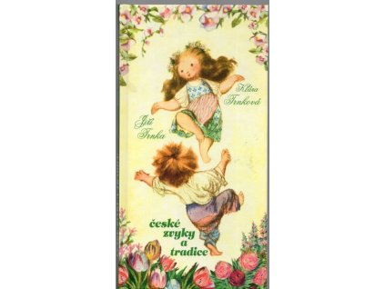 České zvyky a tradice, Klára Trnková, 2016