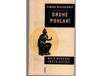 Druhé pohlaví, Simone Beauvoirová, 1967