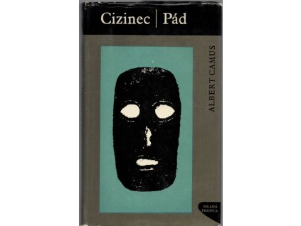 Cizinec - Pád, Albert Camus, 1966