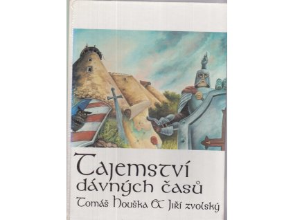 Tajemství dávných časů, Tomáš Houška, 1994