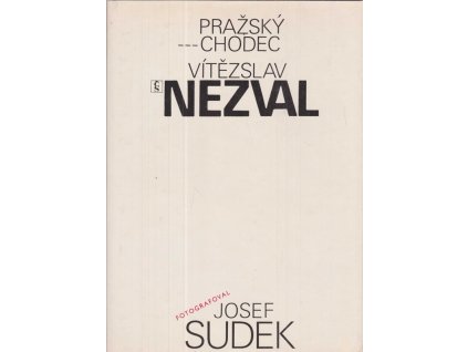 Pražský chodec, Vítězslav Nezval, 1981