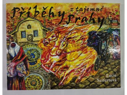 POP UP leporelo - Příběhy z tajemné Prahy, Lucie Seifertová, 2015