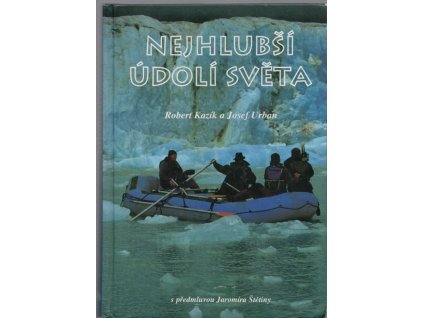 Nejhlubší údolí světa, Robert Kazík, 1998