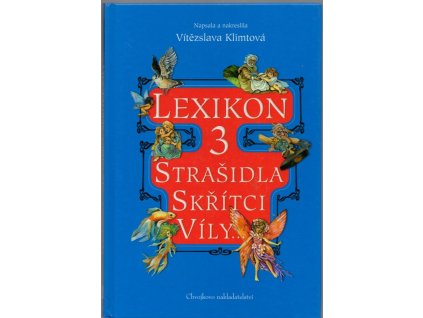 Lexikon 3, Strašidla, skřítci, víly, Vítězslava Klimtová, 2007