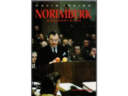 Norimberk - poslední bitva, David John Cawdell Irving, 1997