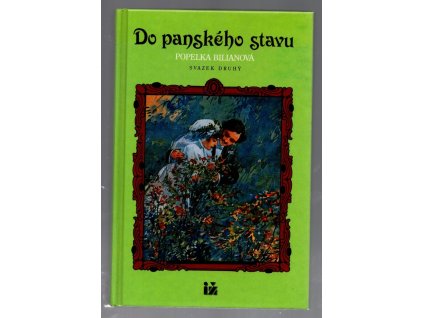 Do panského stavu 2, Popelka Biliánová, 1992