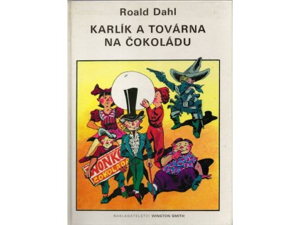 Karlík a továrna na čokoládu, Roald Dahl, 1992