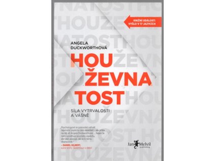 Houževnatost - Síla vytrvalosti a vášně, Angela Duckworthová, 2017