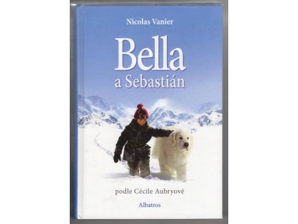 Bella a Sebastián, Nicolas Vanier, 2014