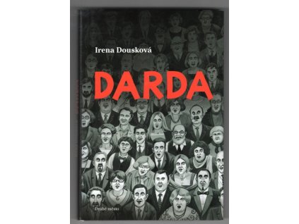 Darda, Irena Dousková, 2011