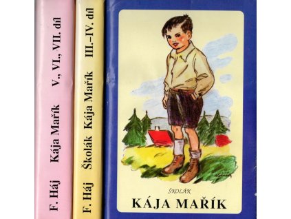 Školák Kája Mařík I-VII, Felix Háj, 1991