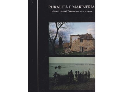 Ruralità e marineria, Gianni Maroni, 1993