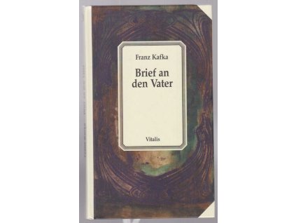 Brief an den Vater, Franz Kafka, 2010