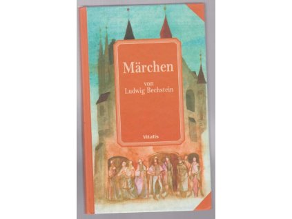 Märchen von Ludwig Bechstein, Ludwig Bechstein, 2001