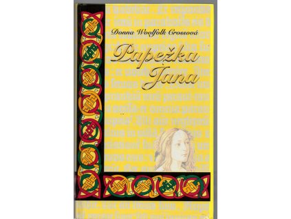 Papežka Jana, Donna Woolfolk Cross, 1997