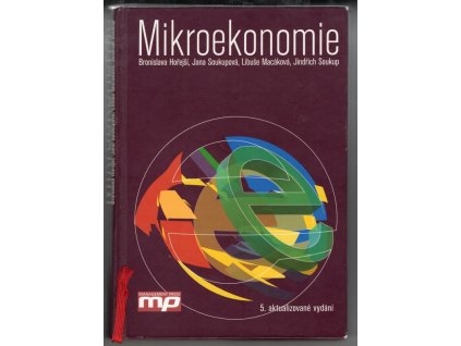 Mikroekonomie, Bronislava Hořejší, 2011