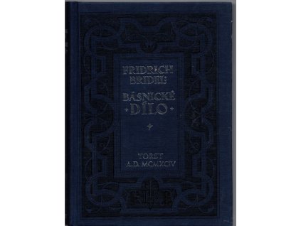 Básnické dílo, Bedřich Bridel, 1994