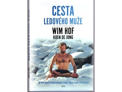 Cesta Ledového muže, Wim Hof, 2021