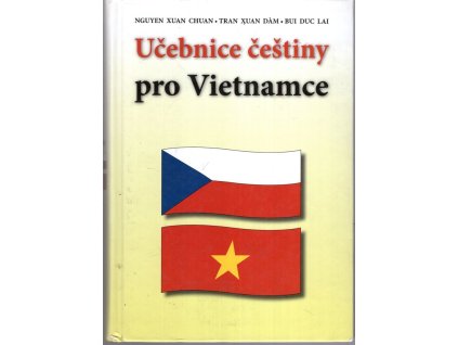 Učebnice češtiny pro Vietnamce, Nguyen Xuan Chuan, 0