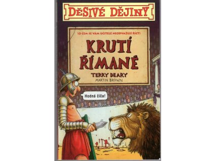 Krutí Římané, Terry Deary, 2017