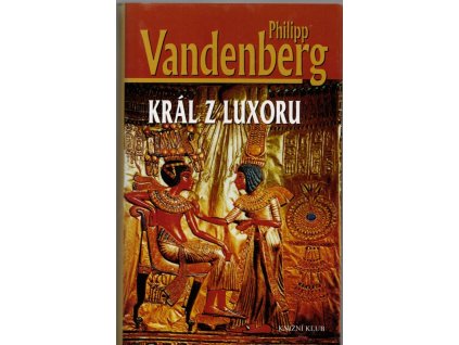 Král z Luxoru, Philipp Vandenberg, 2003