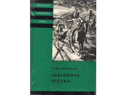 Jabloňová stezka, Fráňa Velkoborský, 1970