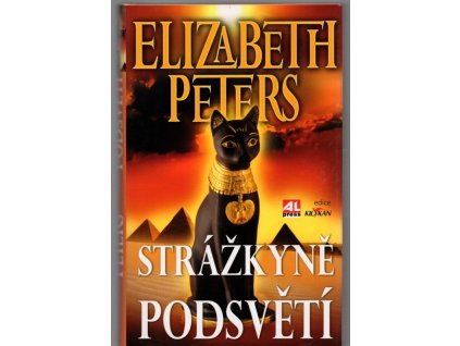 Strážkyně podsvětí, Elizabeth Peters, 2009