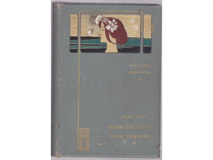 Dobrodružství Toma Sawyera, Mark Twain, 1900