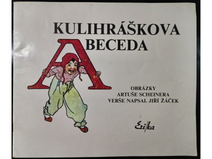 Kulihráškova abeceda, Artuš Scheiner, 1992