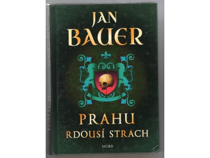 Prahu rdousí strach (1.+2. díl), Jan Bauer, 2018