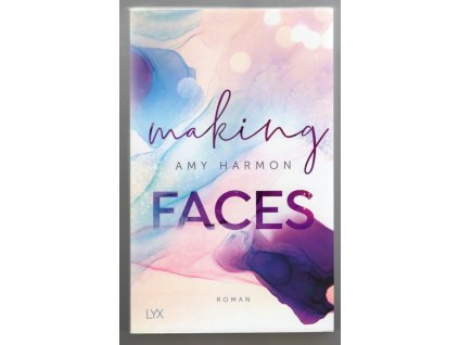 Making faces, Amy Harmon, 2013