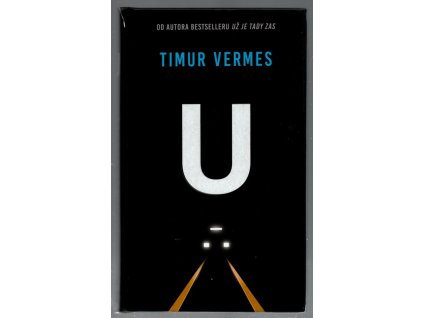 U, Timur Vermes, 2023