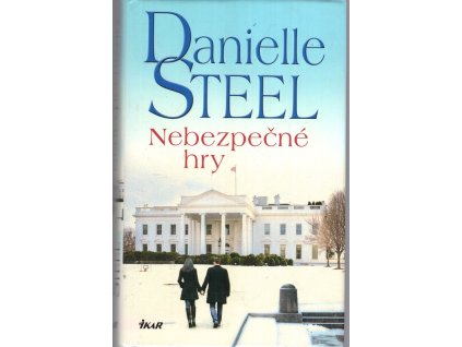 Nebezpečné hry, Danielle Steel, 2019