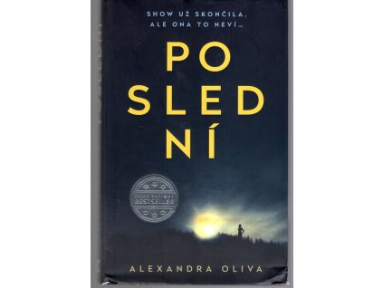Poslední, Alexandra Oliva, 2017