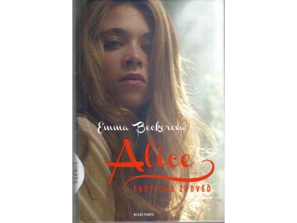 Alice, Emma Becker, 2015