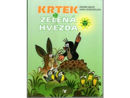 Krtek a zelená hvězda, Zdeněk Miler, 2003
