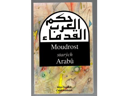 Moudrost starých Arabů, 1995