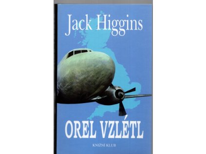Orel vzlétl, Jack Higgins, 1998