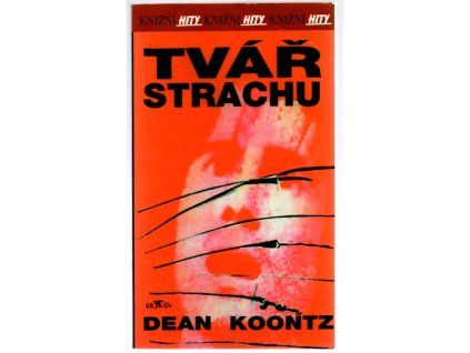 Tvář strachu, Dean Koontz, 0