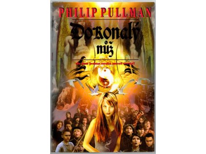 Dokonalý nůž, Philip Pullman, 2003