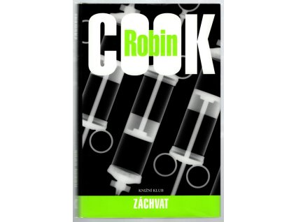 Záchvat, Robin Cook, 2009