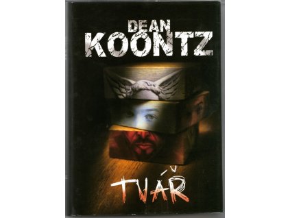 Tvář, Dean R Koontz, 2005