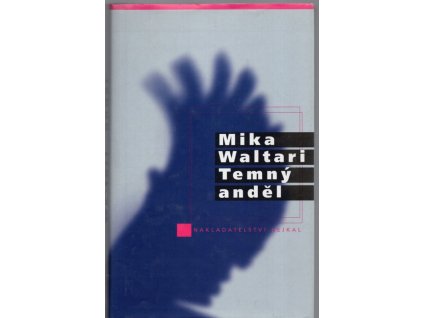 Temný anděl, Mika Waltari, 2000